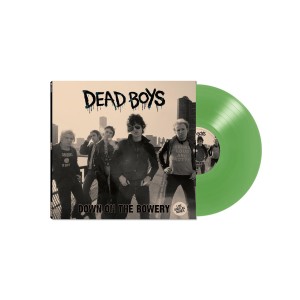 [LP] DEAD BOYS - DOWN ON THE BOWERY (LIMITED/GREEN VINYL)