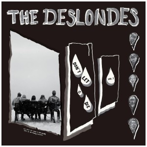 [LP] DESLONDES - DON'T LET IT DIE: VOL. 1