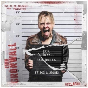 [LP] ERIK GRONWALL - BAD BONES
