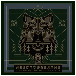 [LP] NEEDTOBREATHE - LIVE FROM THE WOODS VOL. 2 (2LP)