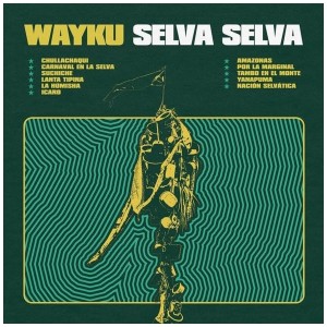 [LP] WAYKU - SELVA SELVA