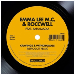 [SIN] EMMA LEE M.C. & ROCCWELL - CRAVINGS & WITHDRAWALS (FEAT. BAHAMADIA) (RETROGOTT REMIX)