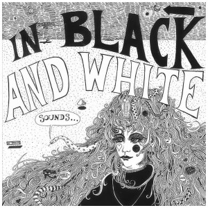 [SIN] IN BLACK & WHITE - NOWHERE THIS TIME/HOW CAN I MAKE IT
