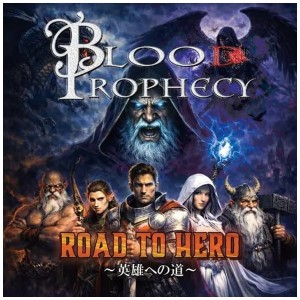 [CD] BLOOD PROPHECY - ROAD TO HERO