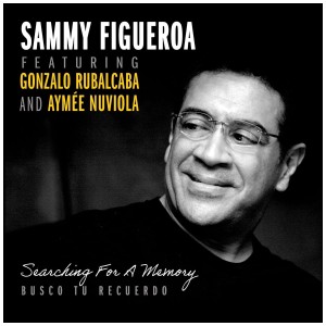 [CD] SAMMY FIGUEROA - SEARCHING FOR A MEMORY