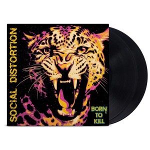 [LP] SOCIAL DISTORTION - BORN TO KILL (2LP)