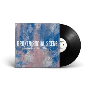 [LP] BROKEN SOCIAL SCENE - REMEMBER THE HUMANS