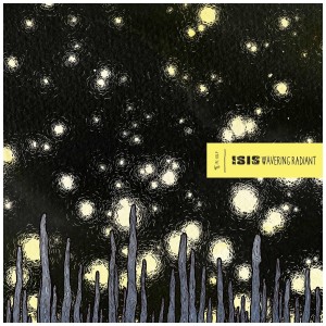 [LP] ISIS - WAVERING RADIANT (2LP/ULTRA CLEAR VINYL) (I)