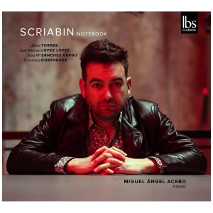 [CD] MIGUEL ANGEL ACEBO - SCRIABIN NOTEBOOK