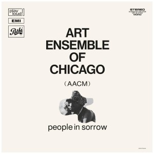 [CD] ART ENSEMBLE OF CHICAGO - PEOPLE IN SORROW