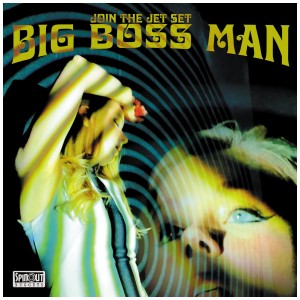 [CD] BIG BOSS MAN - JOIN THE JET SET