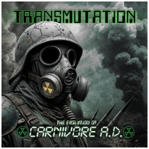 [CD] CARNIVORE A.D. - TRANSMUTATION