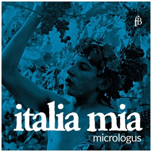 [CD] ENSEMBLE MICROLOGUS - ITALIA MIA - IN MEMORIAM ADOLFO BROEGG