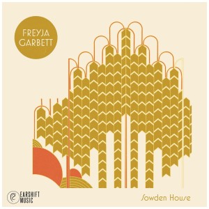 [CD] FREYJA GARBETT - SOWDEN HOUSE