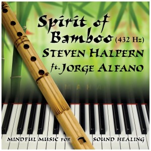[CD] STEVEN HALPERN - SPIRIT OF BAMBOO 432HZ