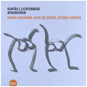 [CD] MARIA & NIEK DE GROOT & GYÖRGY KURTÁG HUSMANN - KURTAG/LICHTENBERG - APHORISMEN