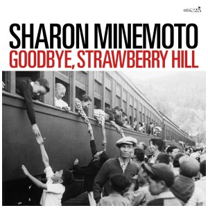 [CD] SHARON MINEMOTO - GOODBYE, STRAWBERRY HILL