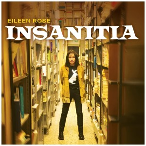 [CD] EILEEN ROSE - INSANITIA