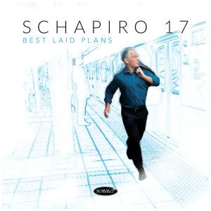 [CD] SCHAPIRO 17 - BEST LAID PLANS