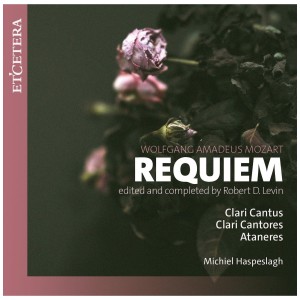 [CD] SOLOISTS & ATANERES & CLARI CANTORES & MICHIEL HASPESLAGH - WOLFGANG AMADEUS MOZART: REQUIEM - EDITED & COMPLETED BY ROBERT D. LEVIN