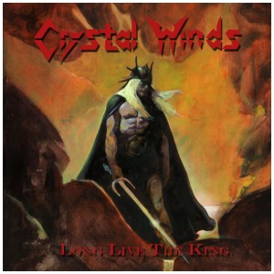 [CD] VARIOUS ARTISTS - CRYSTAL WINDS: LONG LIVE THE KING