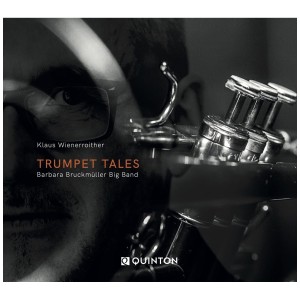 [CD] KLAUS & BARBARA BRUCKMULLER BIG BAND WIENERROITHER - TRUMPET TALES