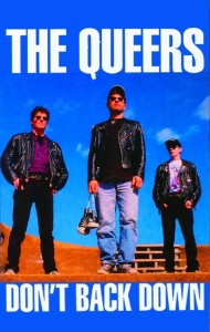 [MC] QUEERS - DON'T BACK DOWN
