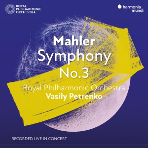 [CD] ROYAL PHILHARMONIC ORCHESTRA / VASILY PETRENKO / HANNA HIPP / PHILHARMONIA CHORUS - MAHLER: SYMPHONY NO. 3