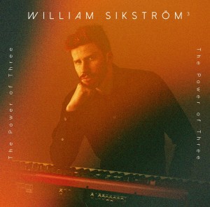 [CD] WILLIAM SIKSTROM - POWER OF THREE