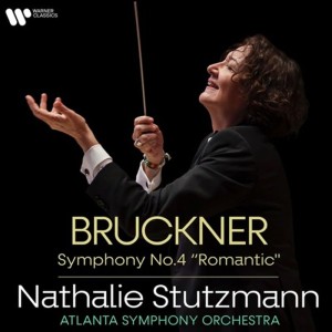 [CD] NATHALIE STUTZMANN - BRUCKNER: SYMPHONY NO 4 ROMANTIC