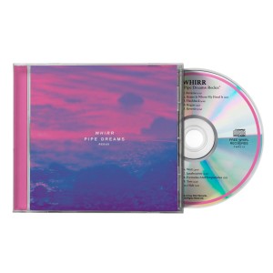 [CD] WHIRR - PIPE DREAMS REDUX