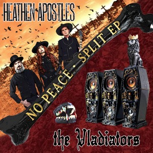 [CD] HEATHEN APOSTLES & THE VLADIATORS - NO PEACE: SPLIT EP