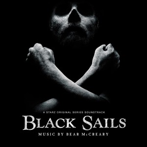 [CD] BEAR MCCREARY - BLACK SAILS