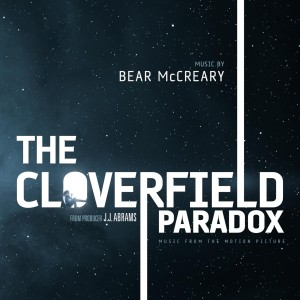 [CD] BEAR MCCREARY - CLOVERFIELD PARADOX