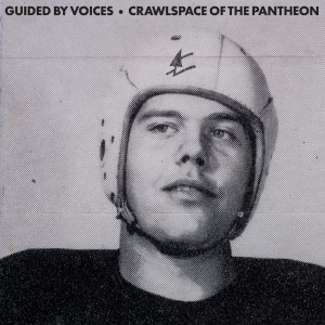 [CD] GUIDED BY VOICES - CRAWLSPACE OF THE PANTHEON