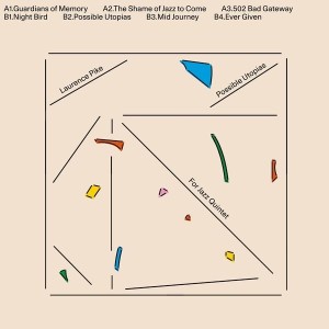 [LP] LAURENCE PIKE - POSSIBLE UTOPIAS FOR JAZZ QUINTET