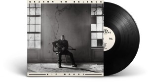 [LP] KIP MOORE - REASON TO BELIEVE (COLOR VINYL)