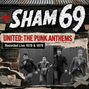 [LP] SHAM 69 - UNITED: THE PUNK ANTHEMS RECORDED LIVE 1978 & 1979