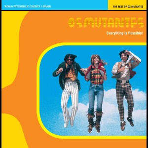 [LP] OS MUTANTES - EVERYTHING IS POSSIBLE! BEST OF OS MUTANTES/WORLD PSYCHEDELIC 1 (CRYSTAL BLUE PERSUASION VINYL)