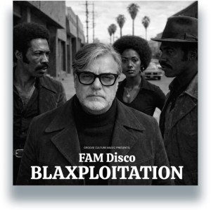 [LP] FAM DISCO - BLAXPLOITATION (2LP)