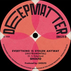 [7"] SHOLTO & PHOEBE COCO - Everything Is Stolen Anyway