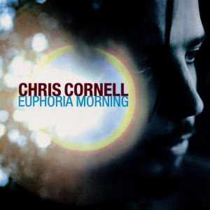 CHRIS CORNELL Euphoria Mourning