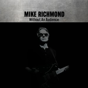 [LP] MIKE RICHMOND - WITHOUT AN AUDIENCE