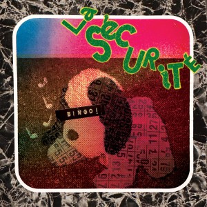 [LP] LA SECURITE - BINGO!