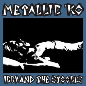 [LP] IGGY & THE STOOGES - METALLIC K.O.