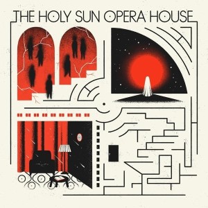[LP] HOLY SUN OPERA HOUSE - HOLY SUN OPERA HOUSE
