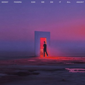 [2LP] SONNY FODERA - CAN WE DO IT ALL AGAIN? (TRANSPARENT VINYL)
