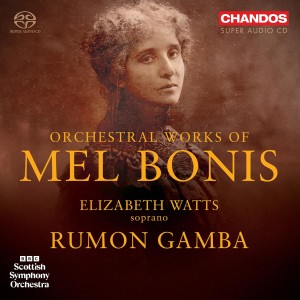[SACD] ELIZABETH WATTS - MEL BONIS: ORCHESTRAL WORKS