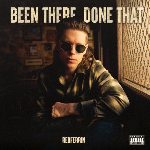 [CD] REDFERRIN - BEEN THERE DONE THAT