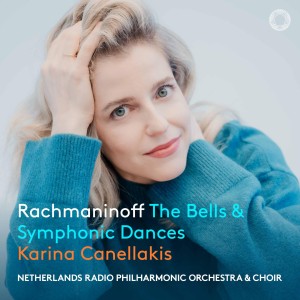 [CD] KARINA CANELLAKIS - RACHMANINOFF: BELLS & SYMPHONIC DANCES
